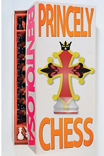 Princely Chess A Chess Variant Manual