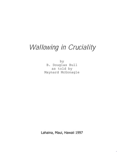 Wallowing in Cruciality