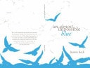 An Almost Impossible Blue
