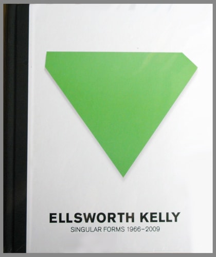 Ellsworth Kelly: Singular Forms 1966-2009