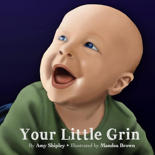 Your Little Grin A Children's Book with a Message to Moms About the Challenges of Motherhood