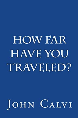 How Far Have You Traveled?