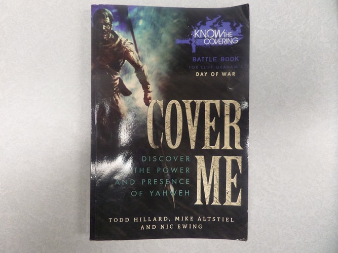 Cover Me Battle Book 1: Discover the Power and Presence of Yahweh in Cliff Graham's Day of War
