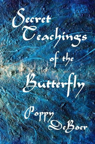 Secret Teachings of the Butterfly