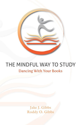 The Mindful Way to Study Dancing with Your Books