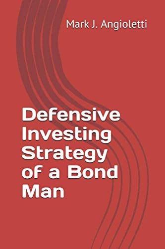 Defensive Investing Strategy of a Bond Man