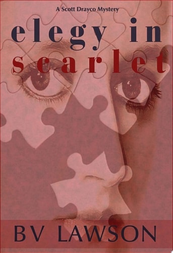 Elegy in Scarlet: A Scott Drayco Mystery