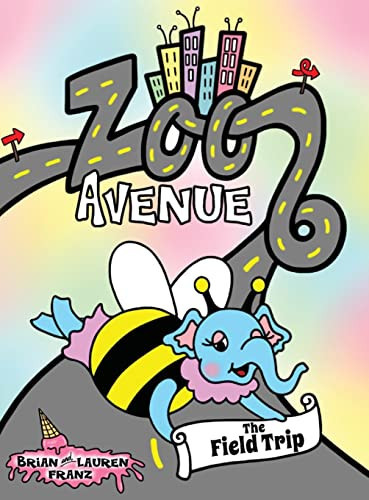Zoo Avenue The Field Trip