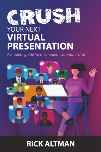 Crush Your Next Virtual Presentation