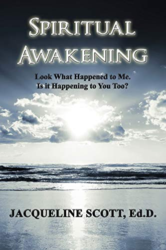 Spiritual Awakening Look What Happened to Me. Is it Happening to You Too?