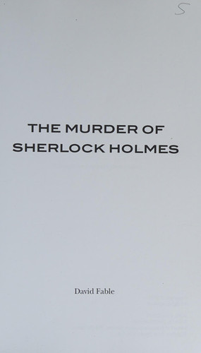 The Murder of Sherlock Holmes