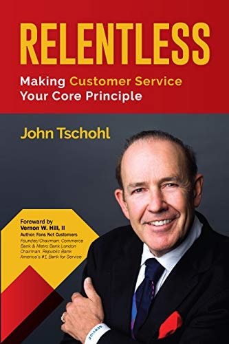 Relentless Making Customer Service Your Core Principle