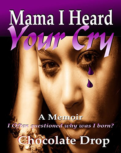 Mama I Heard Your Cry
