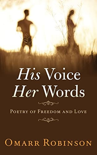 His Voice Her Words Poetry of Freedom and Love