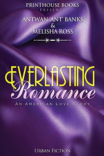 Everlasting Romance An American Love Story
