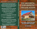 Establishing and Growing Your Business Log Home Services Edition