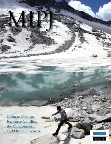Mipj 2014 Climate Change, Resource Conflict, the Environment and Human Security