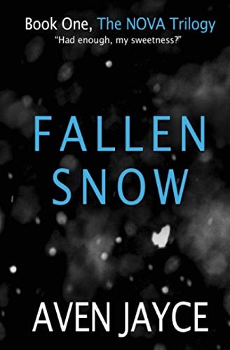 Fallen Snow The Nova Trilogy, Book 1