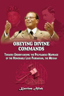 Obeying Divine Commands Towards Understanding the Polygamous Marriage of the Honorable Louis Farrakhan, the Messiah