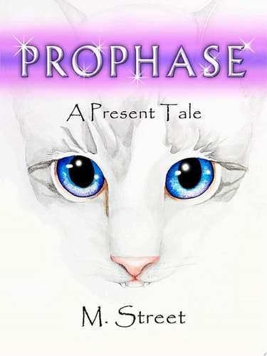 Prophase A Present Tale