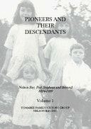 Pioneers and Their Descendants Nelson Bay, Port Stephens and Beyond : 1824 -1920