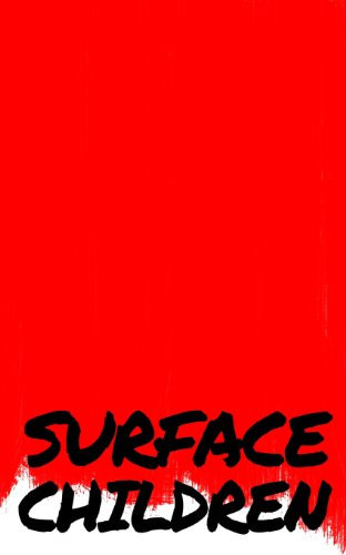 Surface Children A Book of Short Stories