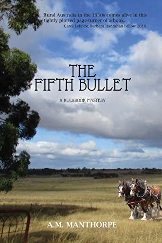 The Fifth Bullet A Kularook Mystery