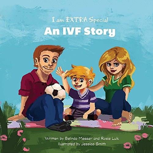 I Am Extra Special An IVF Story