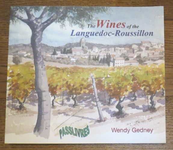 The Wines of the Languedoc-Roussillon