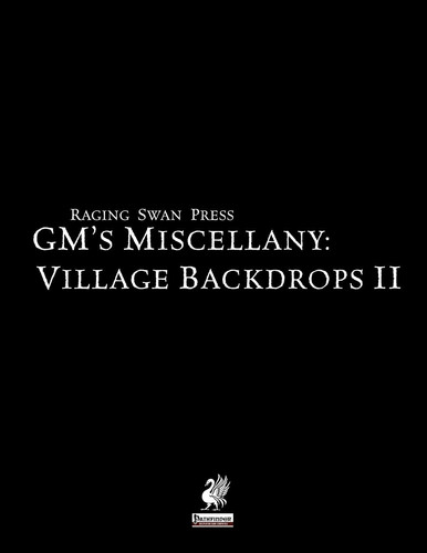 Raging Swan Press's GM's Miscellany Village Backdrops II