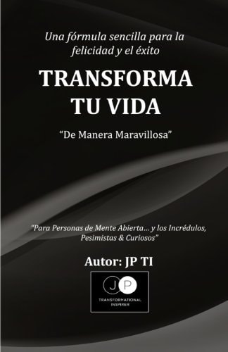 Transforma tu vida
