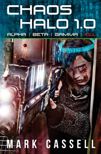 Chaos Halo 1. 0 Alpha Beta Gamma Kill