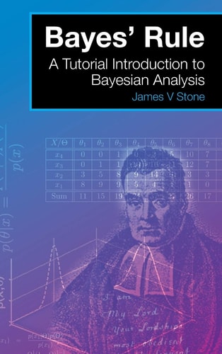 Bayes' Rule A Tutorial Introduction to Bayesian Analysis