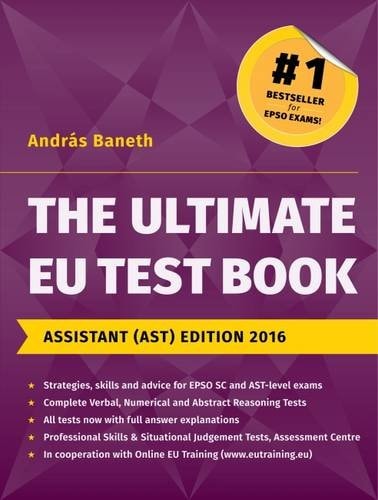 The Ultimate EU Test Book Assistant (AST) Edition 2016