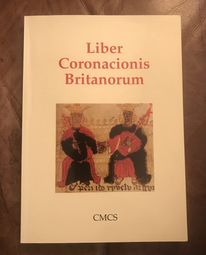 Liber Coronacionis Britanorum Liber Coronacionis Britanorum : a Medieval Welsch version of Georffrey of Monmouth : II. Introduction & commentary