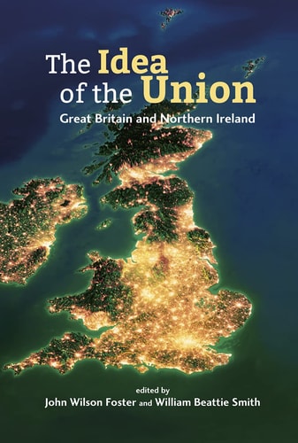 The Idea of the Union Great Britain and Northern Ireland - Realities and Challenges