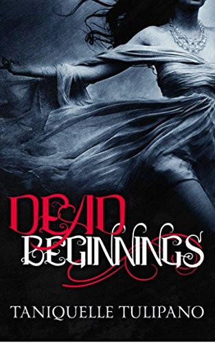 Dead Beginnings (The Monstrum Vampire Series) (Volume 1)