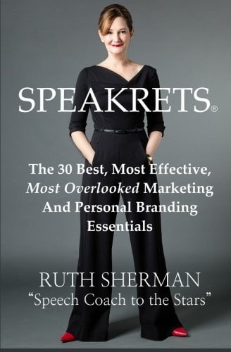 Speakrets The 30 Best, Most Effective, Most Overlooked Marketing And Personal Branding Essentials