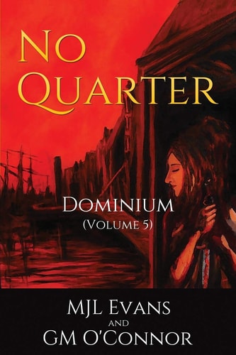 No Quarter Dominium - Volume 5