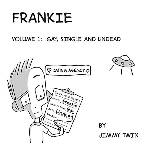 Frankie Volume 1 Gay, Single and Undead