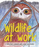 Wildlife at Work Willoughby City Council's Wildlife Storybook Series