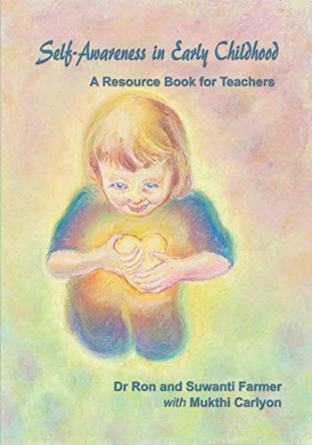 Self-Awareness in Early Childhood: A Resource Book for Teachers