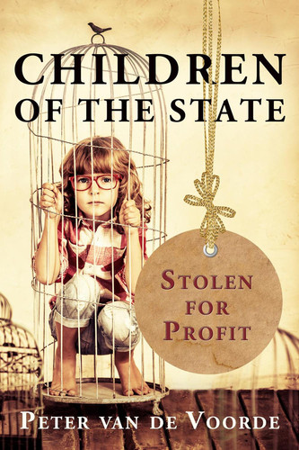 Children of the State Stolen for Profit