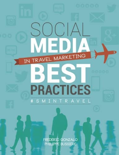 Social Media Best Practices In Travel Marketing