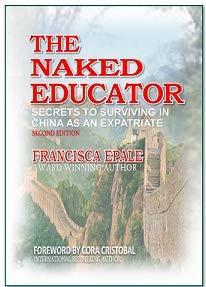 The Naked Educator Secrets to Surviving in China As an Expatriate