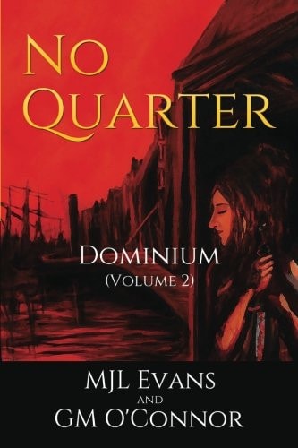 No Quarter: Dominium - Volume 2