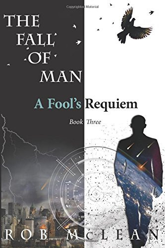 The Fall of Man: A Fool's Requiem