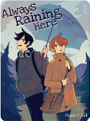 Always Raining Here, Volume 1