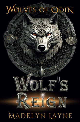 Wolf's Reign (Wølves Of Odin)