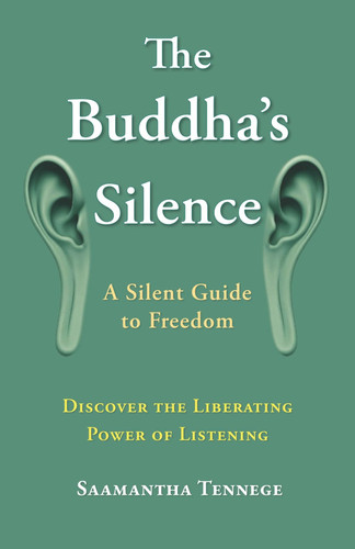The Buddha’s Silence: A Silent Guide to Freedom